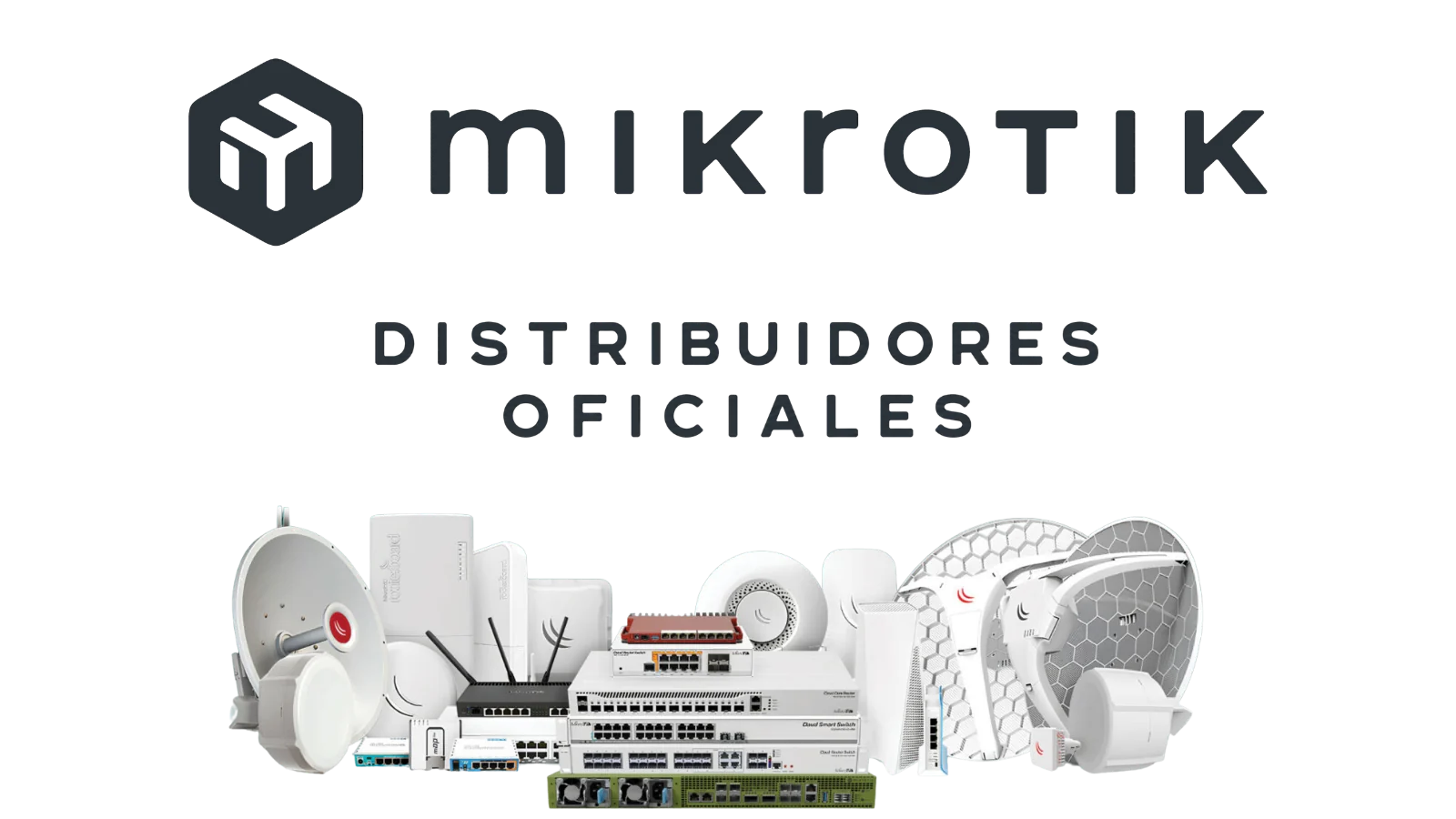 MikroTik - distribuidores oficiales Boaz Soluciones