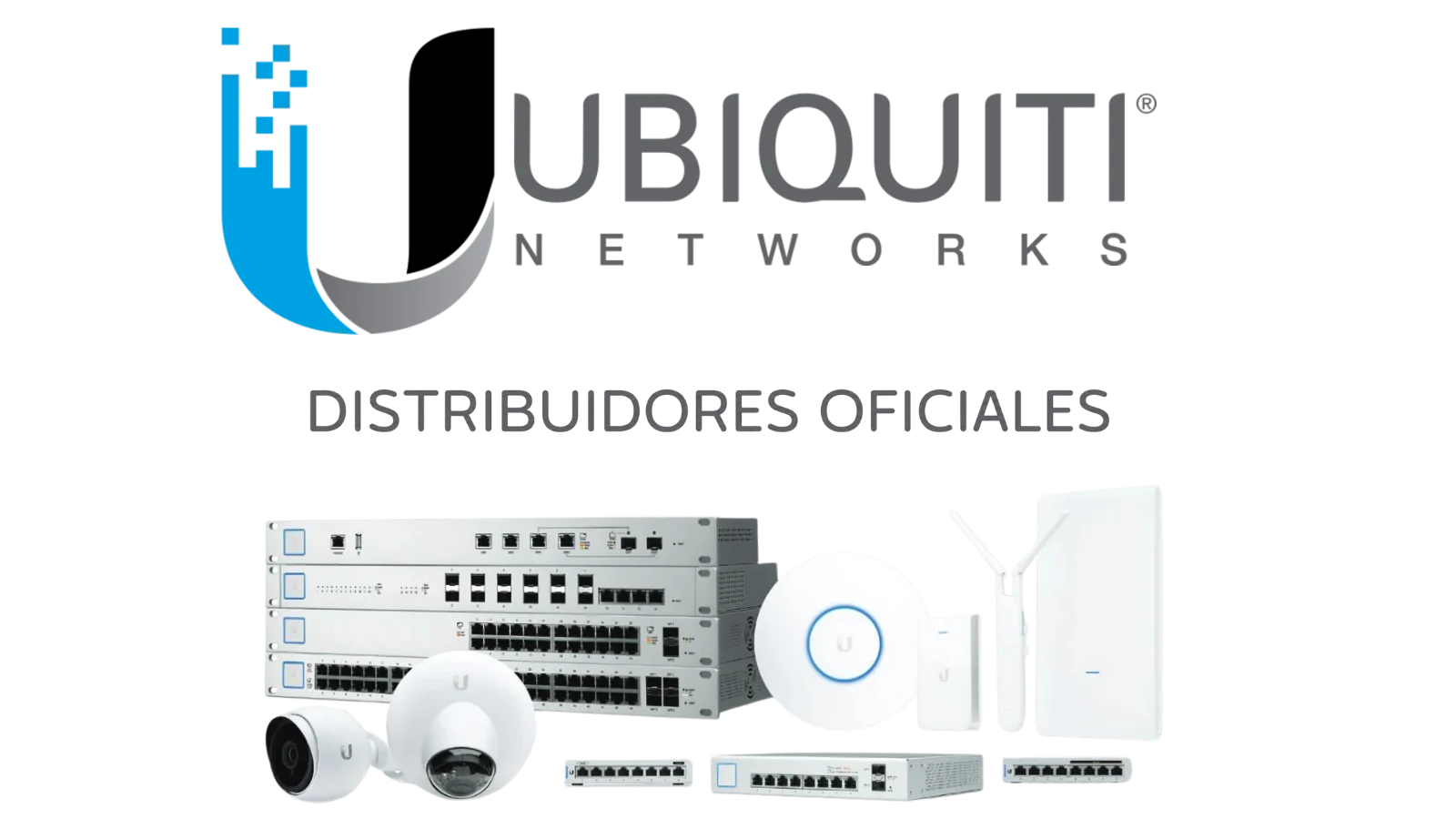 Ubiquiti Networks - distribuidores oficiales Boaz Soluciones